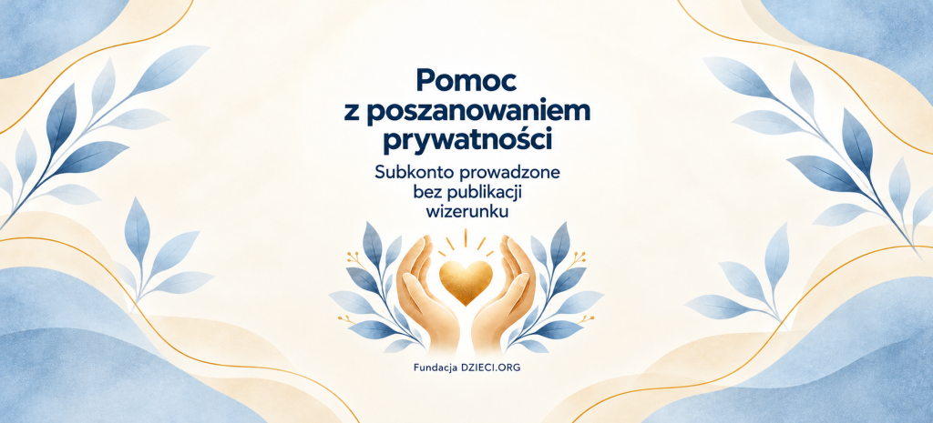 Subkonto w Fundacji Dzieci.org